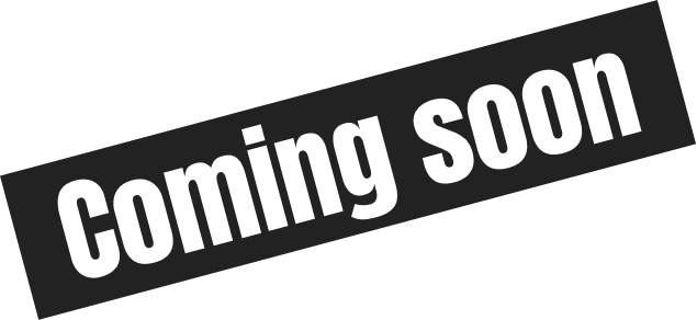Coming Soon